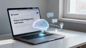 Sülearvuti ekraanil ChatGPT eestikeelne juhend